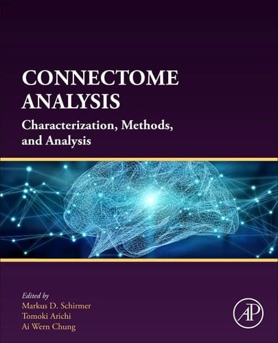 Connectome Analysis Characterization, Methods, and Analysis