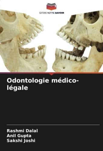 Odontologie médico-légale (French Edition)