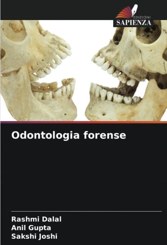 Odontologia forense (Italian Edition)