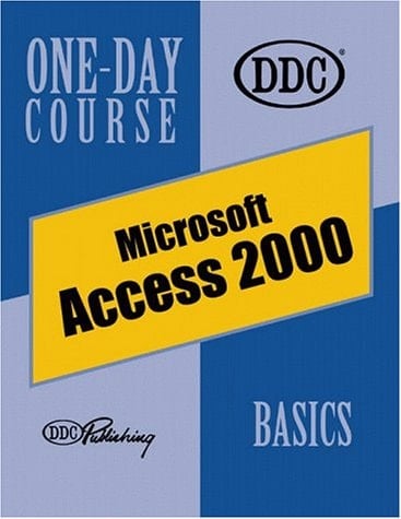 Access 2000 Basics One Day Course
