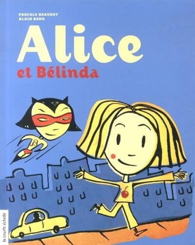 Alice et Bélinda