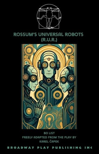 Rossum's Universal Robots (R.U.R.)