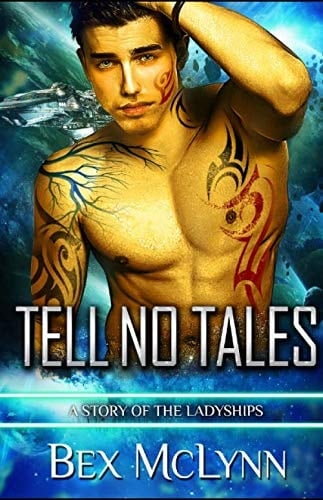 Tell No Tales A Story of the Ladyships