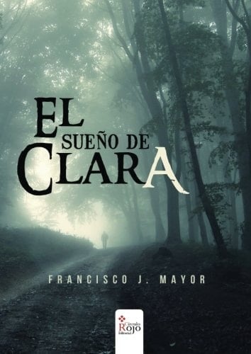 El sueño de Clara (Spanish Edition)