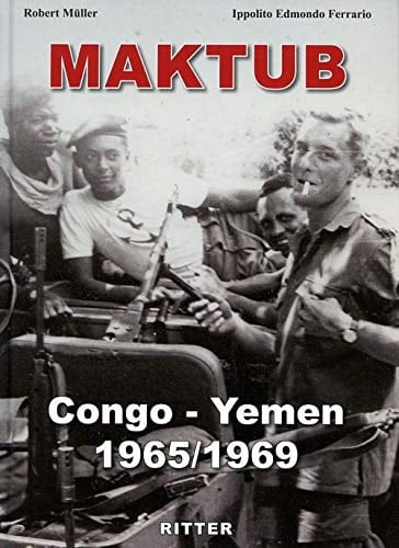 Maktub Congo - Yemen, 1965/1969