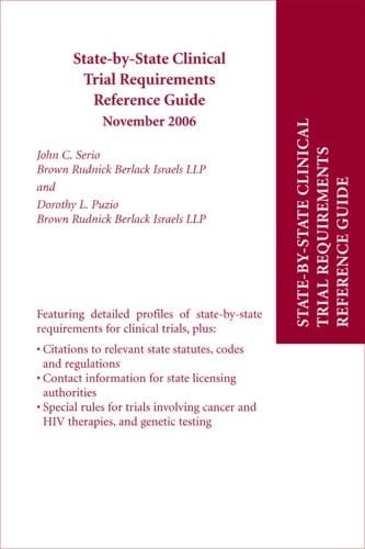 State-By-State Clinical Trial Requirements Reference Guide 2007