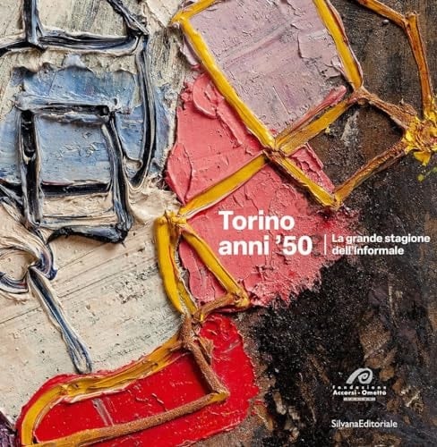 Torino anni '50 la grande stagione dell'Informale