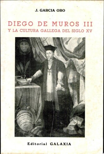Diego de Muros III y la cultura gallega del siglo XV