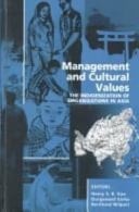 Management and Cultural Values The Indiginization of Organizations in Asia