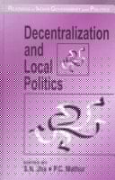 Decentralization and Local Politics (Readings in Indian Government and Politics series)