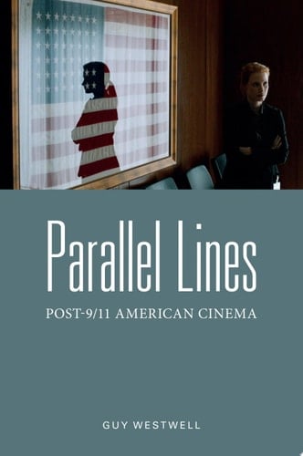 Parallel Lines Post-9/11 American Cinema