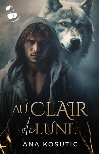 Au clair de lune: Romantasy (Au cœur de la meute) (French Edition)