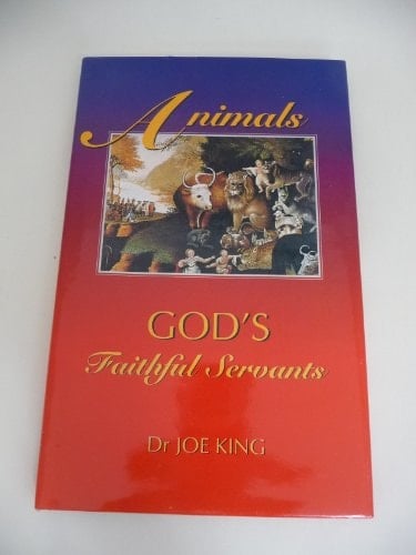 Animals, God's faithful servants