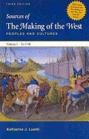 The Making of the West/ Sources of the Making of the West Peoples and Culture: to 1740