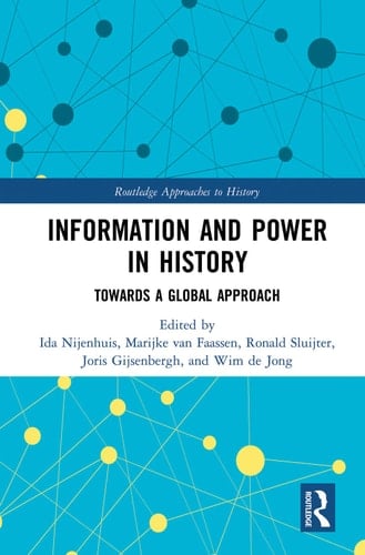 Information and Power in History Towards a Global Approach