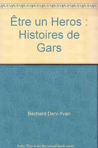 Être un héros des histoires de gars