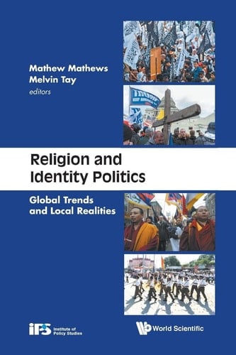 Religion and Identity Politics Global Trends and Local Realities