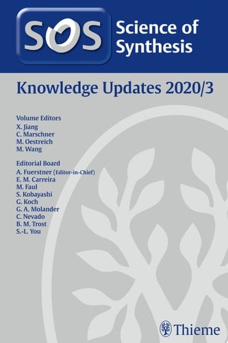 Science of Synthesis: Knowledge Updates 2020/3