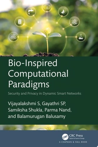 Bio-Inspired Computational Paradigms Security and Privacy in Dynamic Smart Networks