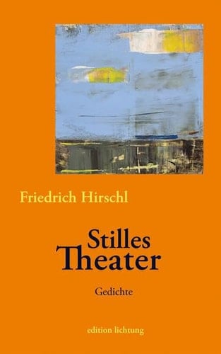Stilles Theater Gedichte