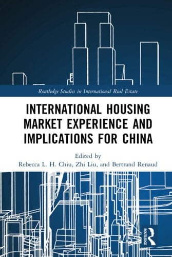 International Housing Market Experience and Implications for China