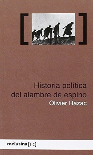 Historia política del alambre de espino