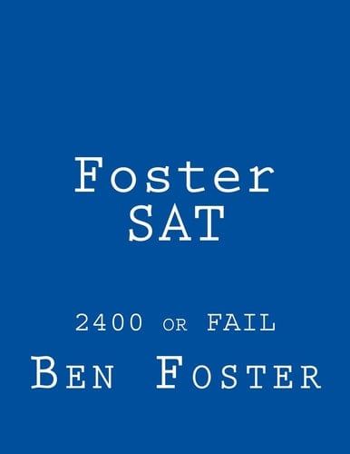 Foster SAT 2400 Or Fail