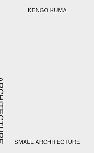 Small Architecture And Natural Architecture