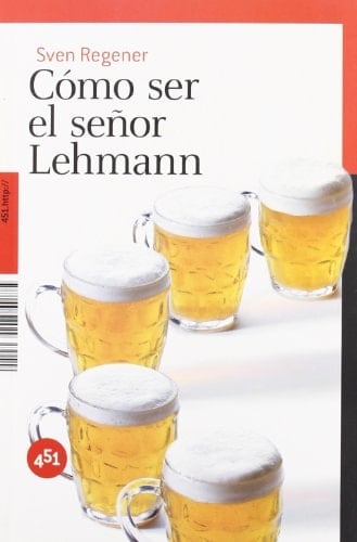 Cómo ser el señor Lehmann