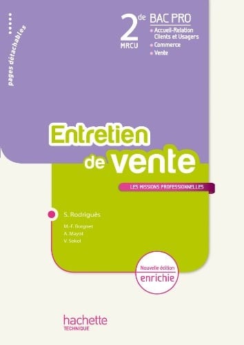 Entretien de vente 2e Bac pro MRCU Les missions professionnelles