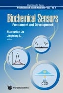 Biochemical Sensors Fundament and Development : in Honor of the 90th Birthday of Prof. Shaojun Dong