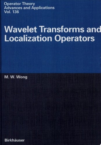 Wavelet Transforms and Localization Operators