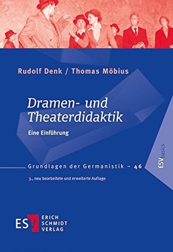 Dramen- und Theaterdidaktik eine Einführung