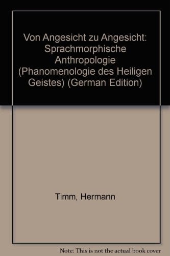 Von Angesicht zu Angesicht sprachmorphische Anthropologie