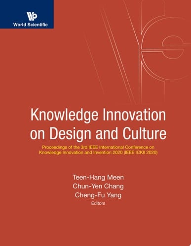 Knowledge Innovation On Design And Culture - Proceedings Of The 3rd Ieee International Conference On Knowledge Innovation And Invention 2020 (Ieee Ickii 2020)