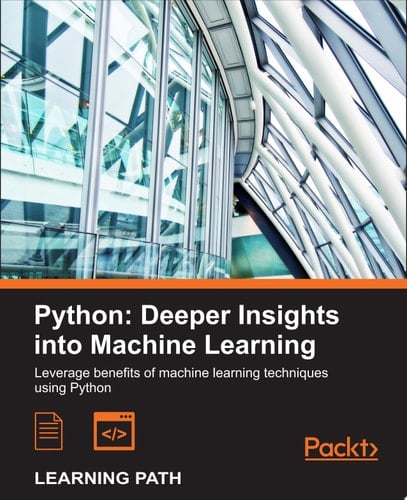 Python: Deeper Insights into Machine Learning Deeper Insights into Machine Learning