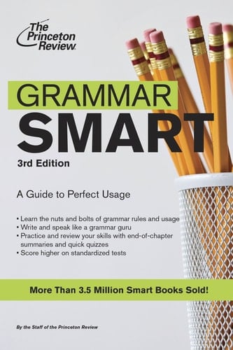 THE PRINCETON REVIEW GRAMMAR SMART.
