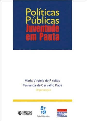 Políticas Públicas. Juventude em Pauta (Em Portuguese do Brasil)