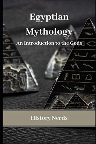 Egyptian Mythology An Introduction to the Gods