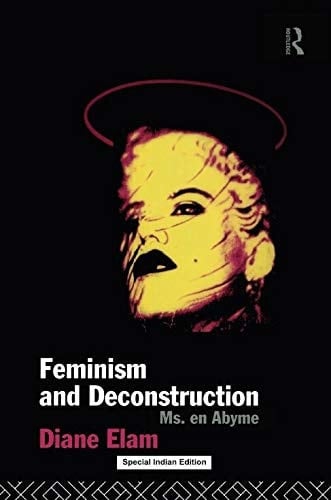 Feminism and Deconstruction: Ms. en Abyme