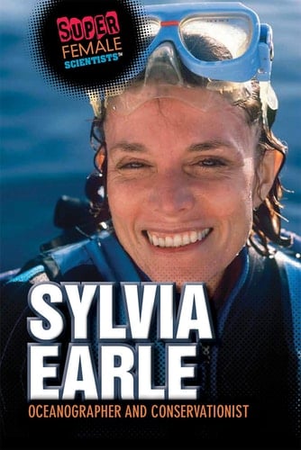 Sylvia Earle Oceanographer and Conservationist