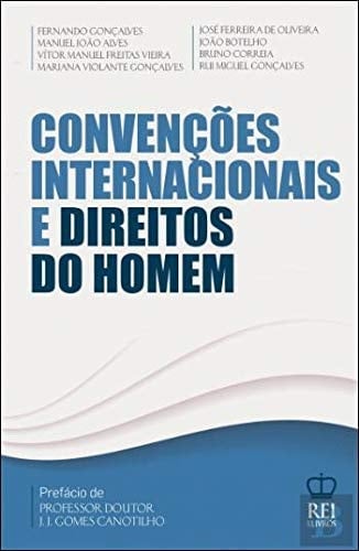 Convenções Internacionais e Direitos do Homem (Portuguese Edition)