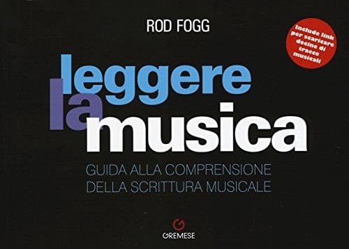 Leggere la musica. Guida alla comprensione della scrittura musicale