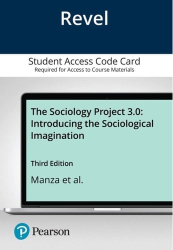Revel Access Code for The Sociology Project 3.0: Introducing the Sociological Imagination