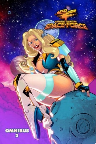 Stormy Daniels: Space Force: Omnibus 2