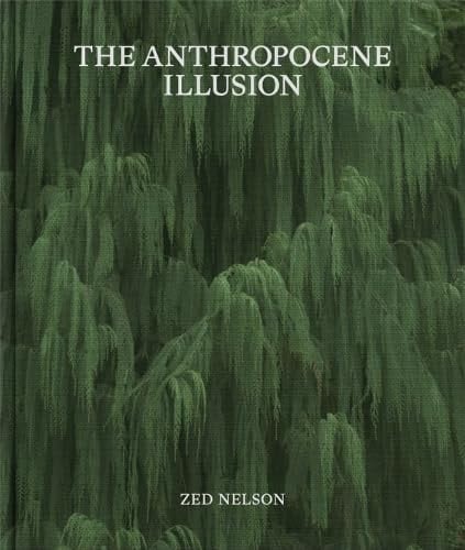 The Anthropocene Illusion