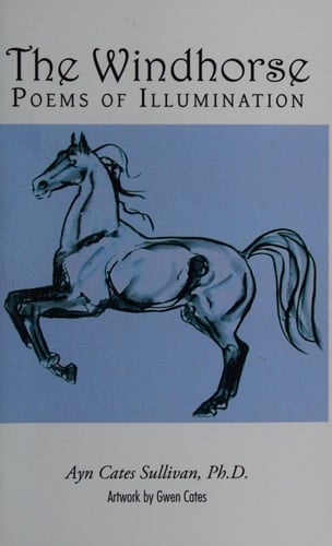 The Windhorse Poems of Illumination