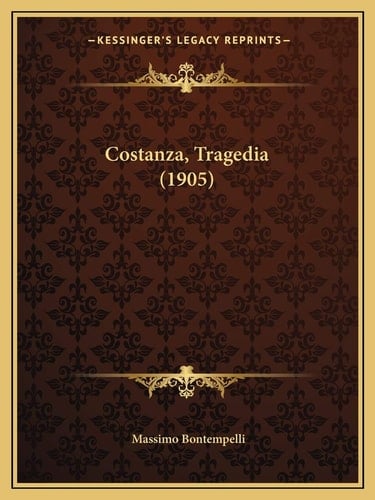 Costanza, Tragedia (1905) (Italian Edition)