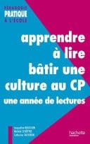 Apprendre à lire, bâtir une culture au CP - Une année de lectures - Ebook PDF Une année de lectures