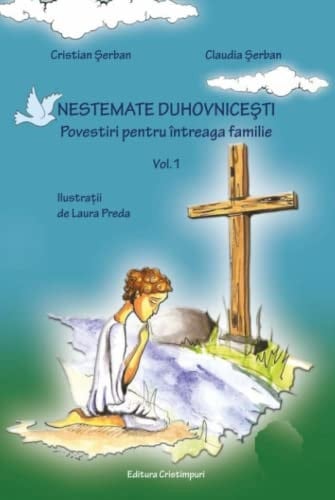 Nestemate duhovnicesti vol. 1: Romanian Edition (Romansch Edition)